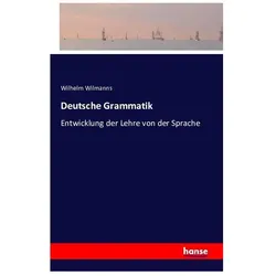Deutsche Grammatik, Schulbücher von Wilhelm Wilmanns