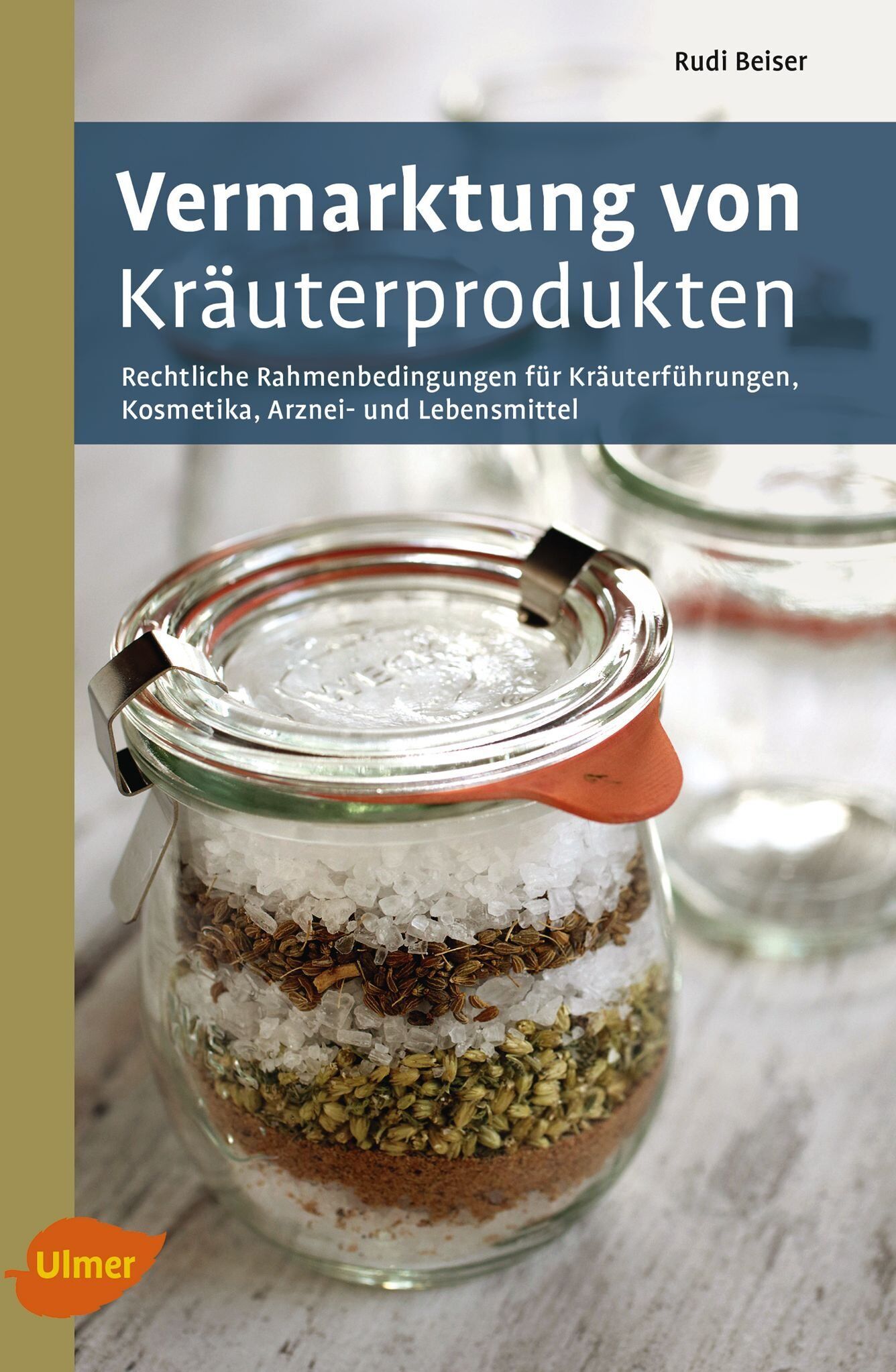 Rudi Beiser - Vermarktung von Kräuterprodukten - Preis vom 09.10.2026 07:28:09 h