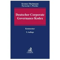 Deutscher Corporate Governance Kodex, Fachbücher von Marcus Lutter, Gregor Bachmann, Thomas Kremer, Daniela Favoccia, Henrik-Michael Ringleb, Axel von Werder
