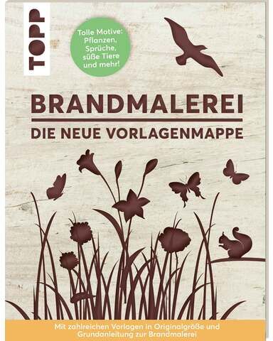 Mappe "Brandmalerei – Die neue Vorlagenmappe"