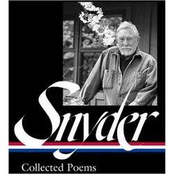Gary Snyder: Collected Poems (LOA #357), Belletristik von Gary Snyder