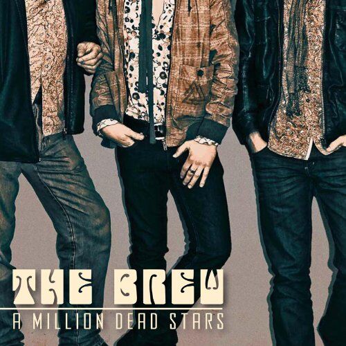 the Brew - A Million Dead Stars - Preis vom 03.10.2026 20:43:07 h