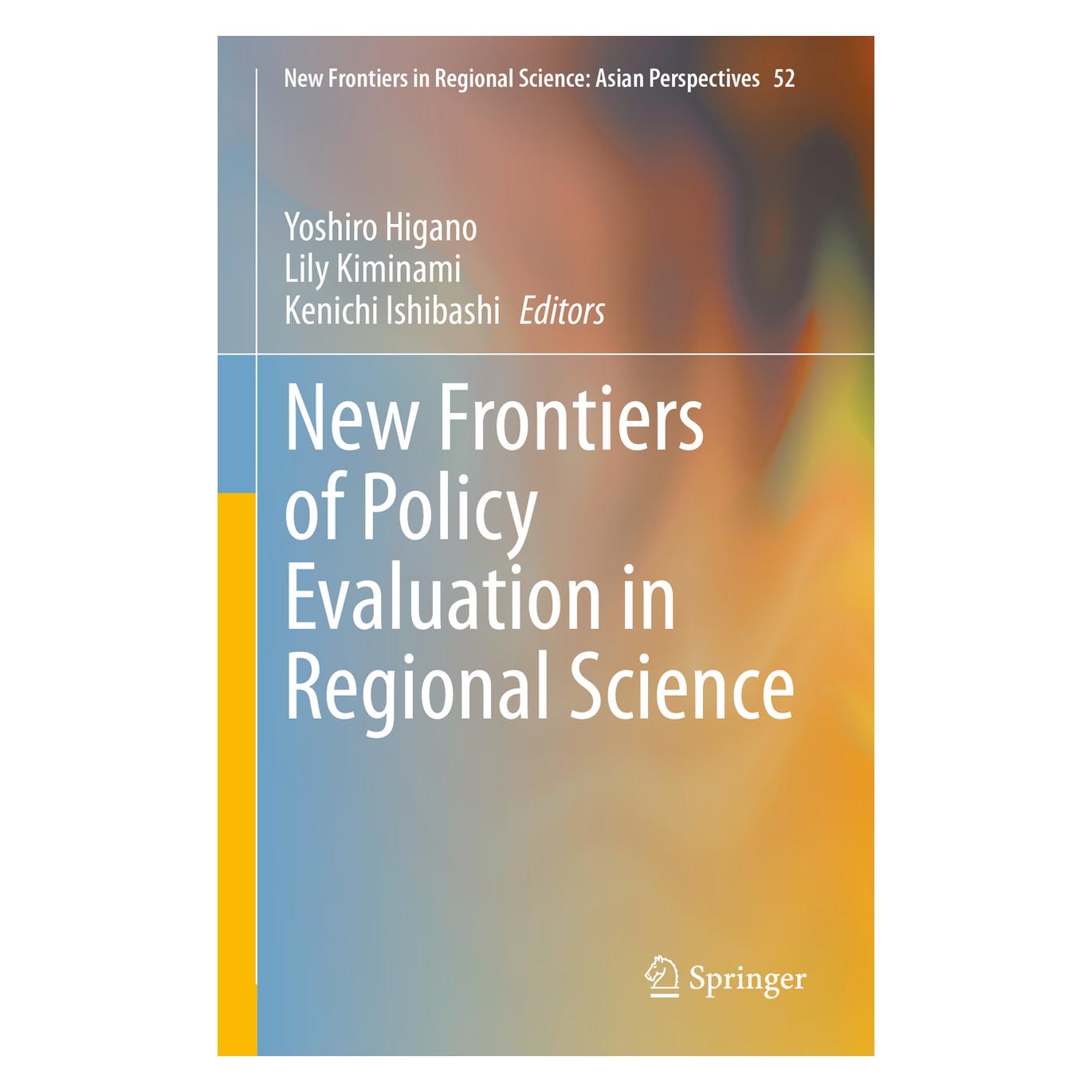 Springer New Frontiers of Policy Evaluation in Regional Science (Englisch, Hardcover, Higano, Ishibashi, Kenichi, Kiminami, Lily, Yoshiro) (71876231)