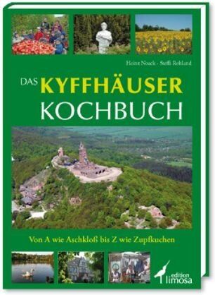 Heinz Noack - Das Kyffhäuser Kochbuch: Von A wie Aschkloß bis Z wie Zupfkuchen - Preis vom 09.10.2026 07:28:09 h