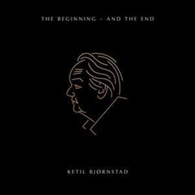 The Beginning-And the End - Ketil Bjornstad, CD