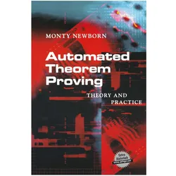 Automated Theorem Proving, Fachbücher von Monty Newborn