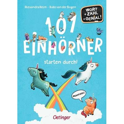 101 Einhörner starten durch!, Gebundene Ausgabe von Ruby van der Bogen, Verlag Friedrich Oetinger GmbH, 978-3-7512-0466-8
