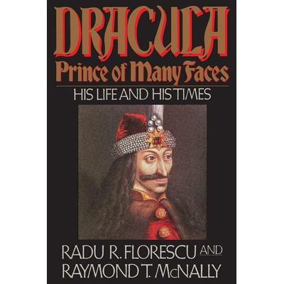 Dracula, Prince of Many Faces, Taschenbuch von Radu R. Florescu, Little, Brown US, 978-0-316-28656-5