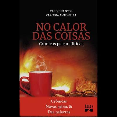 Crônicas Novas safras e Das palavras - Carolina Scoz,Cláudia Antonelli, Audio, 9788521220497