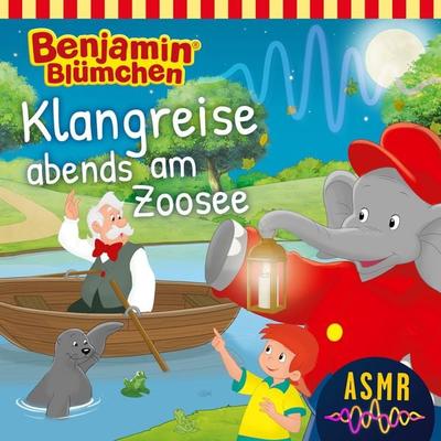 Benjamin Blümchen, Klangreise abends am Zoosee (ASMR) - Unkown, Audio, 4001504147112