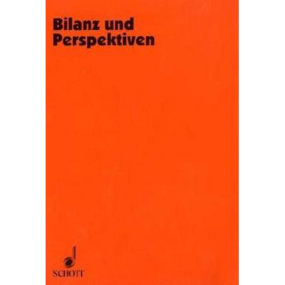 Bilanz und Perspektiven -