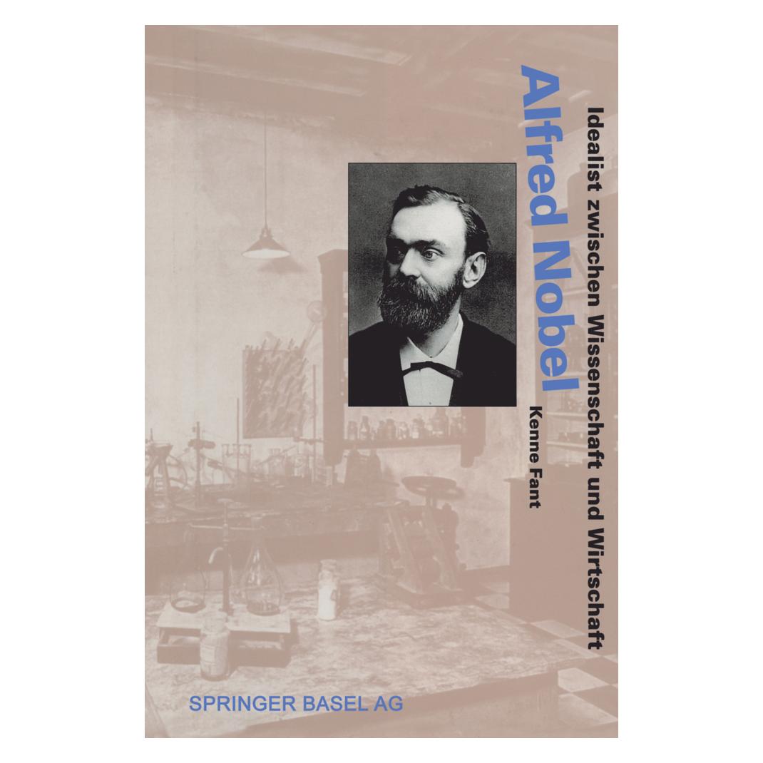 Birkhäuser Alfred Nobel (Deutsch, Softcover, Kenne Fant) (7912637)