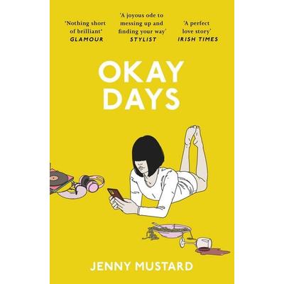 Okay Days, Taschenbuch von Jenny Mustard, Hodder And Stoughton, 978-1-399-71350-4