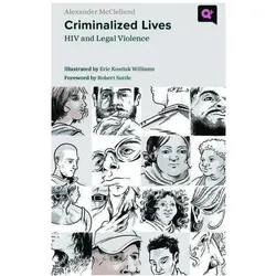 Criminalised Lives, Fachbücher von Eric Kostiuk Williams, Alexander McClelland