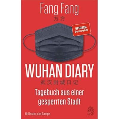 Wuhan Diary, Gebundene Ausgabe von Fang Fang, Hoffmann Und Campe