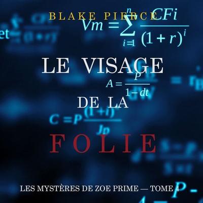 Le Visage des Ténèbres (Les Mystères de Zoe Prime — Tome 6) - Blake Pierce, Audio, 9781094339191