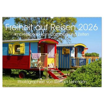 Freiheit auf Reisen 2026. Impressionen vom Camping und Zelten (Wandkalender 2026 DIN A2 quer), CALVENDO Monatskalender