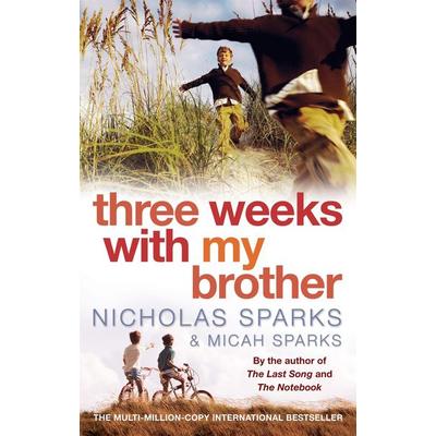 Three Weeks With My Brother, Taschenbuch von Nicholas Sparks, Little, Brown Book Group