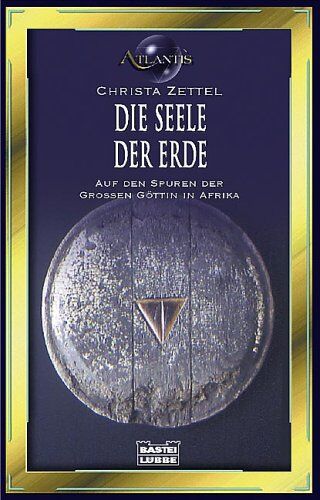Christa Zettel - Die Seele der Erde. - Preis vom 09.10.2026 07:28:09 h