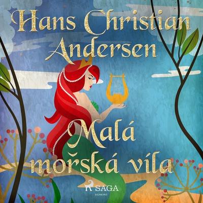 Malá mořská víla - Hans Christian Andersen, Audio, 9788726275117