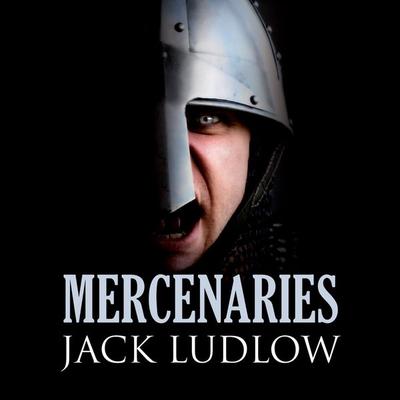 Mercenaries - Jack Ludlow, Audio, 9781407918457
