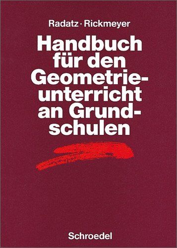 Hendrik Radatz - Handbücher Mathematik: Handbuch für den Geometrieunterricht an Grundschulen (Handbücher für den Mathematikunterricht) - Preis vom 11.10.2026 03:10:56 h