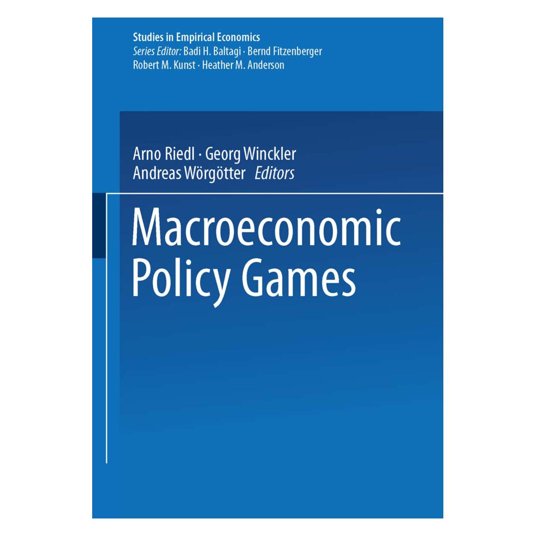 Physica Macroeconomic Policy Games (Englisch, Softcover, Andreas, Arno, Georg, Riedl, Winckler, Wörgötter) (35146819)