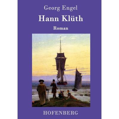Hann Klüth, Gebundene Ausgabe von Georg Engel, Hofenberg, 978-3-8430-1457-1