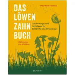 Das Löwenzahn-Buch, Ratgeber von Mechtilde Frintrup