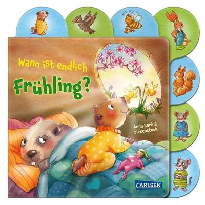 Wann ist endlich Frühling?, Gebundene Ausgabe von Anna Karina Birkenstock, Carlsen, 978-3-551-17283-9