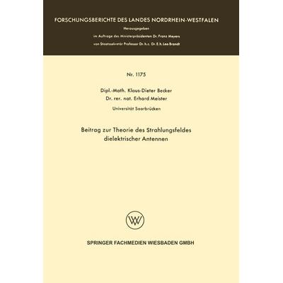 Beitrag zur Theorie des Strahlungsfeldes dielektrischer Antennen, Taschenbuch von Klaus-Dieter Becker, VS Verlag für Sozialwissenschaften,