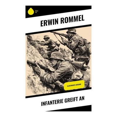 Infanterie greift an, Taschenbuch von Erwin Rommel, Copycat, 978-80-283-9227-7