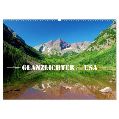 Glanzlichter der USA (Wandkalender 2027 DIN A2 quer), CALVENDO Monatskalender