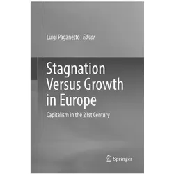 Stagnation Versus Growth in Europe, Fachbücher von Luigi Paganetto