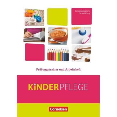 Kinderpflege - Gesundheit und Ökologie / Hauswirtschaft / Säuglingsbetreuung / Sozialpädagogische Theorie und Praxis, Taschenbuch von Susanne
