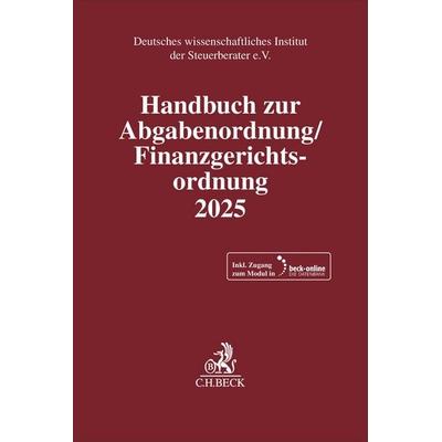 Handbuch zur Abgabenordnung / Finanzgerichtsordnung 2025. AO / FGO 2025, Set von , C.H. Beck, 978-3-406-82851-5