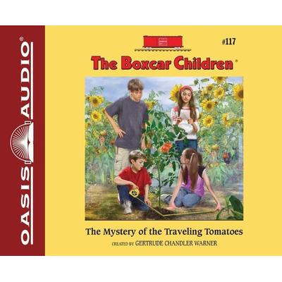 The Mystery of the Traveling Tomatoes - Getrude Chandler Warner, CD, 9781613753675