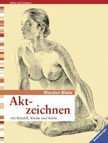 Wendon Blake - Aktzeichnen mit Bleistift, Kreide und Kohle - Preis vom 30.09.2026 22:30:23 h