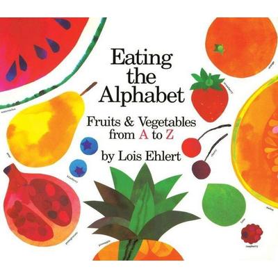 Eating the Alphabet Lap-Sized, Gebundene Ausgabe von Lois Ehlert, Houghton Mifflin Company, 978-0-15-205688-9