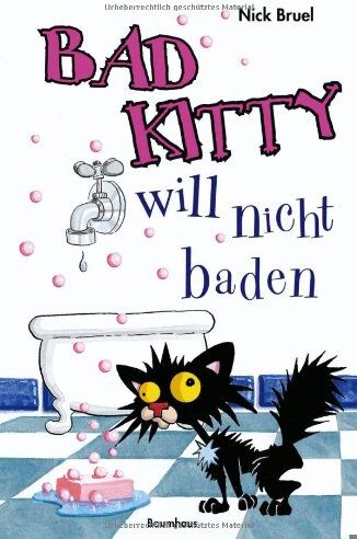 Nick Bruel - Bad Kitty will nicht baden - Preis vom 09.10.2026 07:28:09 h