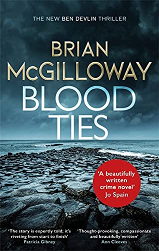 Brian McGilloway - Blood Ties: A gripping Irish police procedural, heralding the return of Ben Devlin - Preis vom 04.10.2026 03:51:26 h