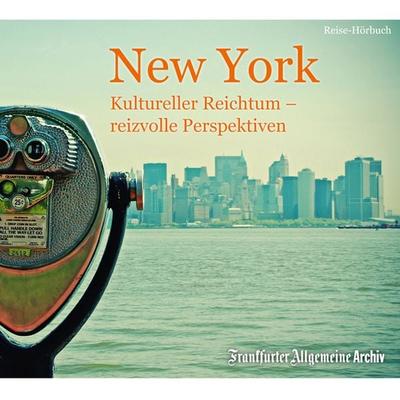 New York - Frankfurter Allgemeine Archiv + Rights Management, Audio, 9783898435291