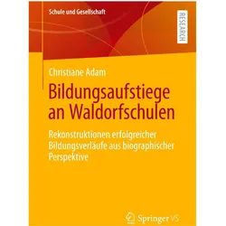 Bildungsaufstiege an Waldorfschulen, Fachbücher von Christiane Adam