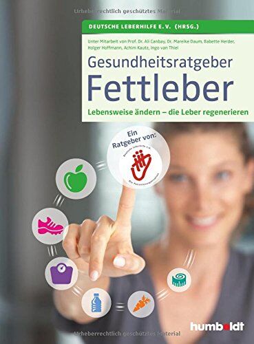 Deutsche Leberhilfe e.V - Gesundheitsratgeber Fettleber: Die Lebensweise ändern - die Leber regenerieren - Preis vom 17.10.2026 19:25:27 h