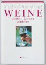 Michael Broadbent - Weine prüfen, kennen, genießen (Allgemeine Einführungen) - Preis vom 06.10.2026 07:26:00 h