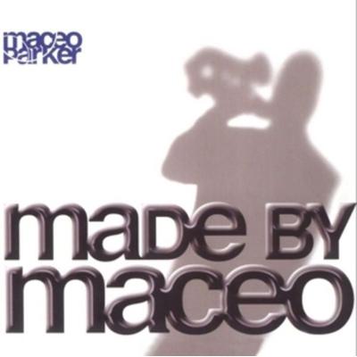 Parker, M: Made By Maceo - Maceo Parker, CD