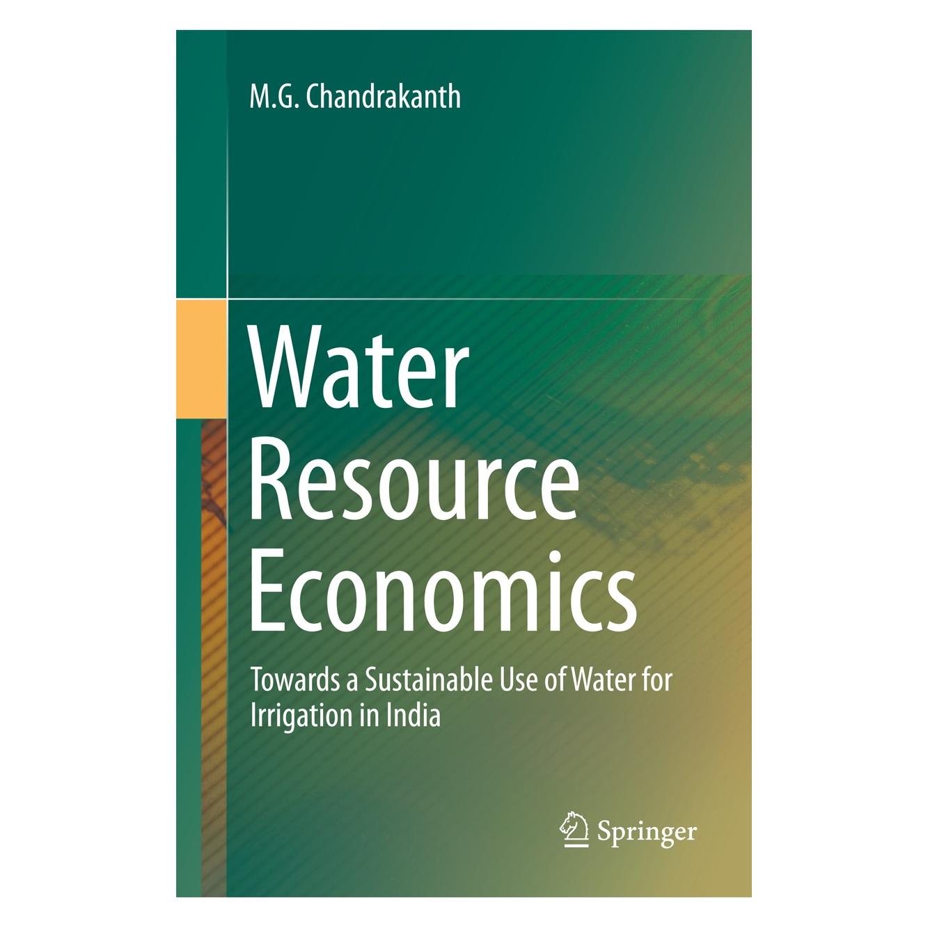 Springer Water Resource Economics (Englisch, Hardcover, M G Chandrakanth, M.G. Chandrakanth) (9788132224785)