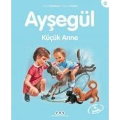 Kücük Aysegül Kücük Anne, Taschenbuch von Gilbert Delahaye, Yapi Kredi Yayinlari YKY, 978-975-08-2293-3
