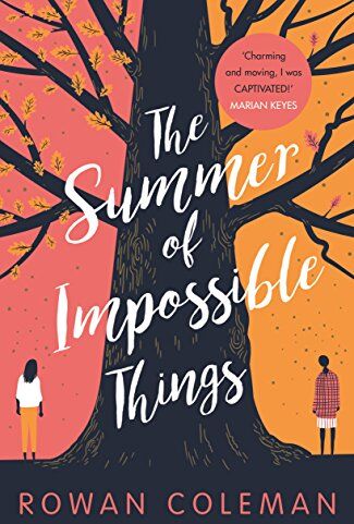 Rowan Coleman - The Summer of Impossible Things - Preis vom 09.10.2026 07:28:09 h