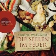 Sabine Weigand - Die Seelen im Feuer - Preis vom 01.10.2026 17:08:56 h